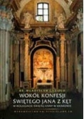 Wokół konfesji świętego Jana z Kęt