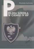 Polska Szkoła w cieniu IV RP