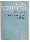 Wiek złoty i czasy romantyzmu w Polsce