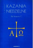 Kazania Niedzielne. Rok liturgiczny C