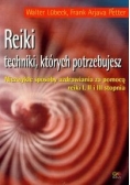 Reiki. Techniki, których potrzebujesz