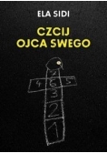 Czcij ojca swego, Nowa