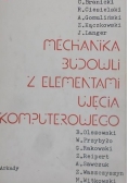 Mechanika budowli z elementami ujęcia komputerowego Tom 1