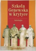 Szkoła Genewska w krytyce. Antologia