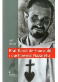 Brat Karol de Foucauld i duchowość Nazaretu