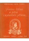 Postaci kobiece w prozie i malarstwie polskim, 1946 r.