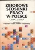 Zbiorowe stosunki pracy w Polsce