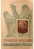 Wielki Patron Odrodzonej Polski, 1939 r.