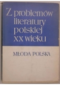 Z problemów literatury polskiej XX wieku. Młoda Polska
