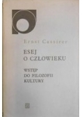 Esej o człowieku- wstęp do filozofii kultury