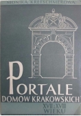 Portale domów krakowskich XVII i XVIII wieku