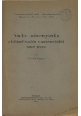 Nauka uniwersytecka a kolejność studjów w uniwersyteckiej nauce prawa, 1921 r.