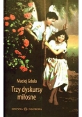 Trzy dyskursy miłosne