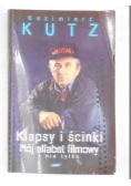Klapsy i ścinki. Mój alfabet filmowy