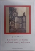 Szkolnictwo siedleckie w okresie międzywojennym