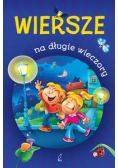 Wiersze na długie wieczory