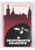 W okupowanym Krakowie