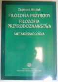 Filozofia przyrody. Filozofia Przyrodoznawstwa. Metakosmologia