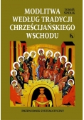 Modlitwa według tradycji chrześcijańskiego Wschodu
