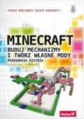 Minecraft Buduj mechanizmy i twórz własne mody Przewodnik mistrza, Nowa