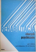 Rehabilitacja chorych psychicznie