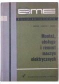 Montaż, obsługa i remont maszyn elektrycznych