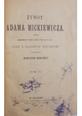 Żywot Adama Mickiewicza, 1895r.