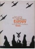 Sytuacja militarna Europy w okresie kryzysu politycznego 1938r.