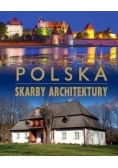 Polska : Skarby architektury