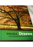 Polska: Drzewa. Encyklopedia ilustrowana