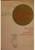 Linqua Latina: łacina bez pomocy Orbiliusza