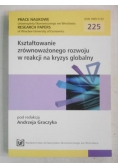 Kształtowanie zrównoważonego rozwoju w reakcji na kryzys globalny