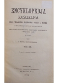 Encyklopedia Kościelna tom XX, 1984r.