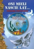 Oni mieli naście lat... z płytą CD