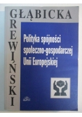 Polityka spójności społeczno-gospodarczej Unii Europejskiej