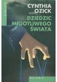 Dziedzic Migotliwego świata, Nowa