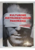 Kulturowe instrumentarium panowania