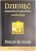 Dziesięć śmiertelnych grzechów marketingu