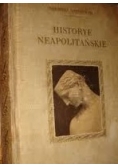 Historye neapolitańskie  wiek XIV-XVIII, 1917 r.