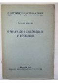 O wpływach i zależnościach w literaturze, 1921 r.