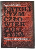 Katolicyzm człowiek polityka, Autograf