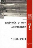 Kościół  w PRL. Dokumenty 1960-1974, t.2