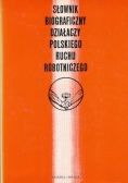 Słownik biograficzny działaczy polskiego ruchu robotniczego
