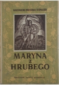 Maryna z Hrubego, 1949r.