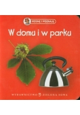 Rosnę i poznaję W domu i w parku