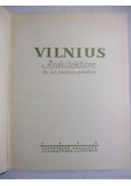 Vilnius. Architektura iki XX amziaus pradzios