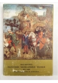 Malarstwo francuskie, niderlandzkie, włoskie do 1600