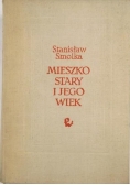 Mieszko Stary i jego wiek, Reprint 1881 r.