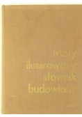 Mały ilustrowany słownik budowlany