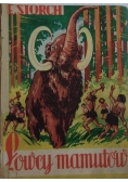 Łowcy mamutów, 1949 r.